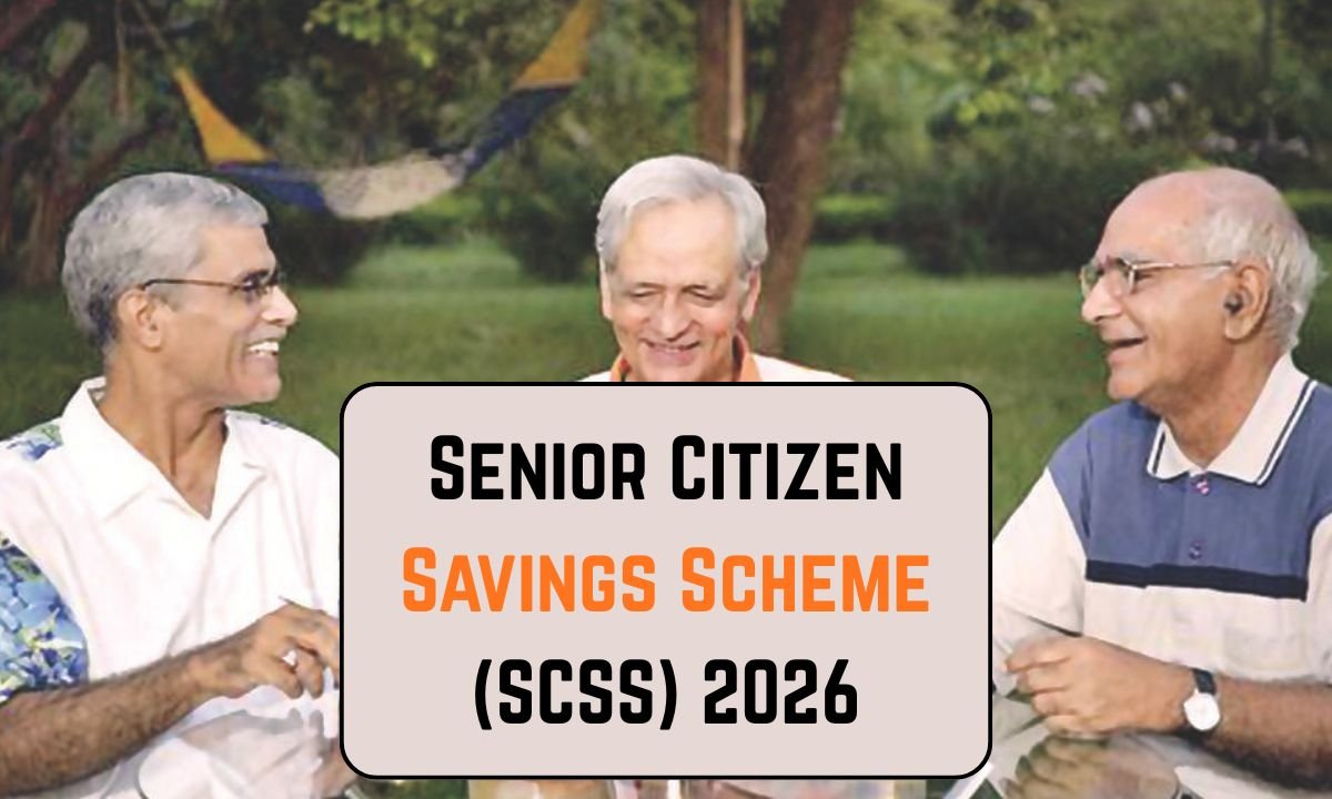 Senior Citizen Savings Scheme 2026